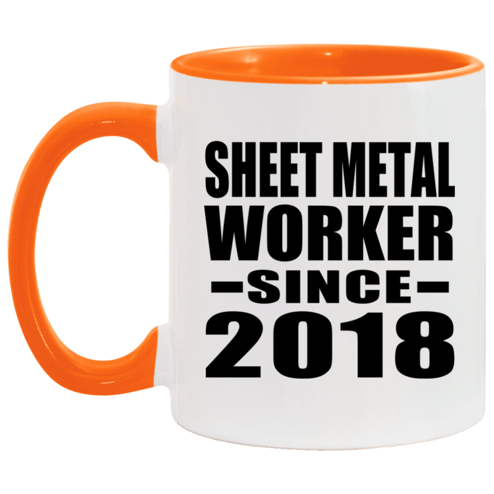 Sheet Metal Worker Since 2018 - 11oz Accent Mug Orange