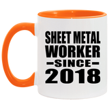 Sheet Metal Worker Since 2018 - 11oz Accent Mug Orange
