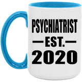 Psychiatrist Established EST. 2020 - 15oz Accent Mug Blue