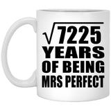 85th Anniversary Square Root of 7225 Years of Mrs Perfect - 11oz Coffee Mug