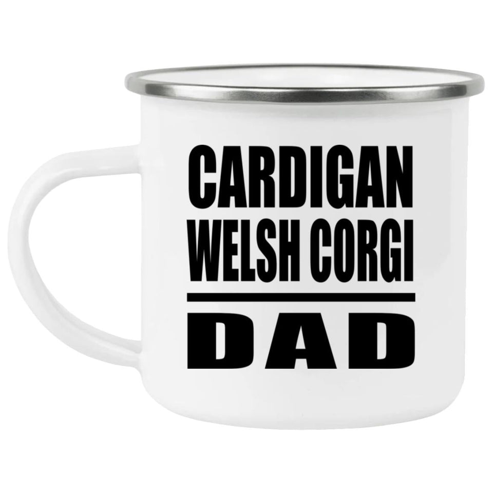 Cardigan Welsh Corgi Dad - 12oz Camping Mug