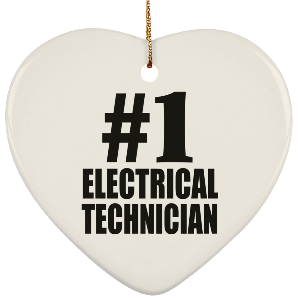 Number One #1 Electrical Technician - Heart Ornament