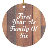 First Year As Family Of Six - Circle Ornament E