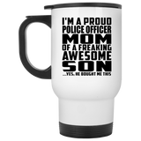 Proud Police Officer Mom Of Awesome Son - White Travel Mug