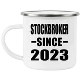 Stockbroker Since 2023 - 12oz Camping Mug