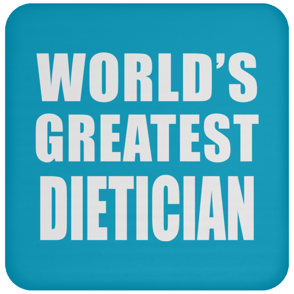 World's Greatest Dietician - Drink Coaster