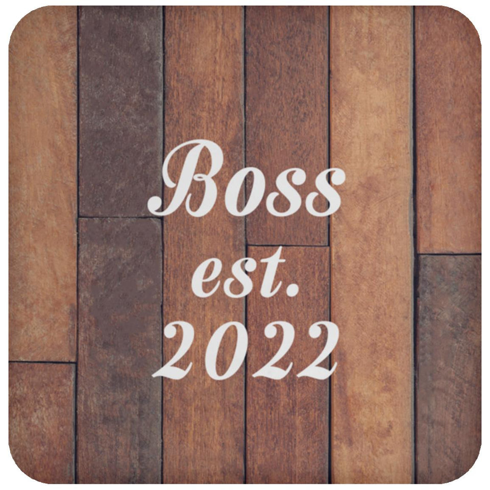 Boss Established Est. 2022 - Drink Coaster E