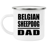 Belgian Sheepdog Dad - 12oz Camping Mug
