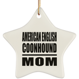 American English Coonhound Mom - Star Ornament