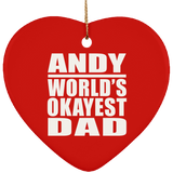 Andy World's Okayest Dad - Heart Ornament