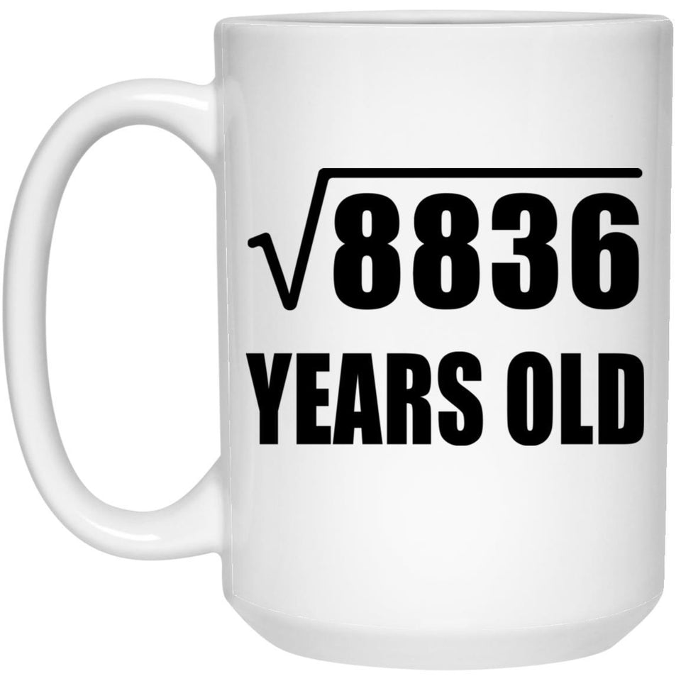 94th Birthday Square Root of 8836 Years Old - 15oz Coffee Mug