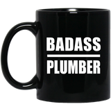 Badass Plumber - 11oz Coffee Mug Black
