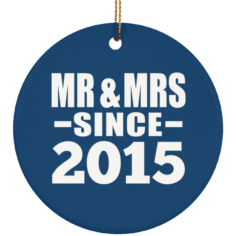 9th Anniversary Mr & Mrs Since 2015 - Circle Ornament