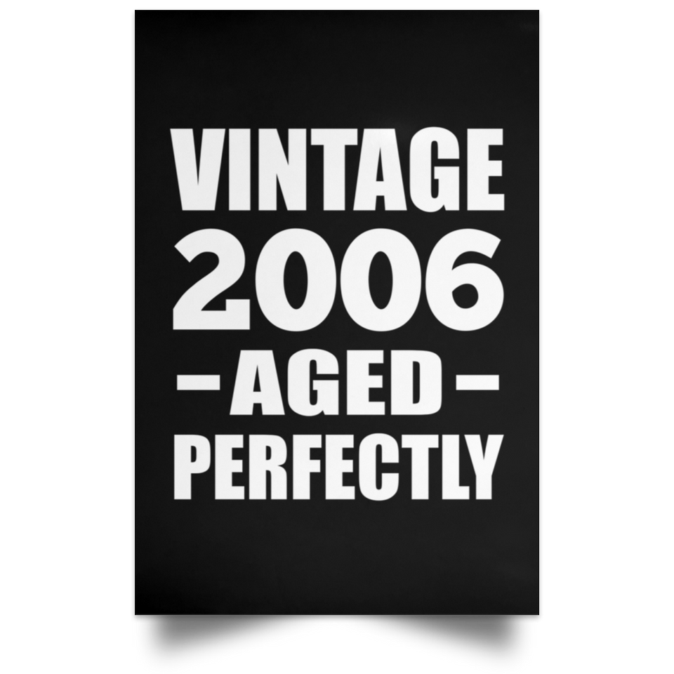 18th Birthday Vintage 2006 Aged Perfectly - Poster Portrait