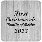 First Christmas As Family Of Twelve 2023 - Drink Coaster F