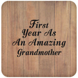 First Year As An Amazing Grandmother - Drink Coaster C