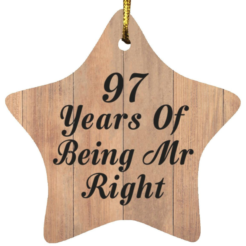 97th Anniversary 97 Years Of Being Mr Right - Star Ornament C