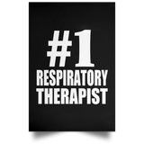 Number One #1 Respiratory Therapist - Poster Portrait