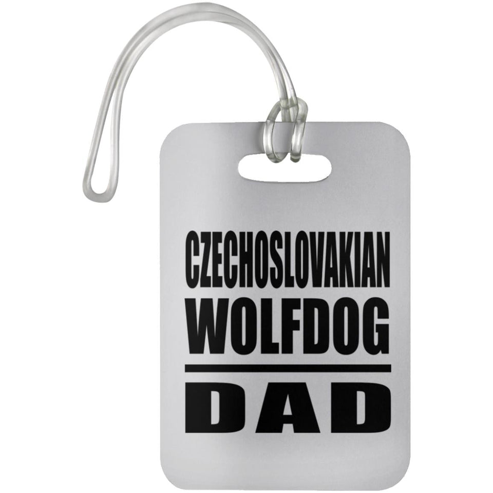 Czechoslovakian Wolfdog Dad - Luggage Bag Tag