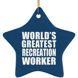 World's Greatest Recreation Worker - Star Ornament