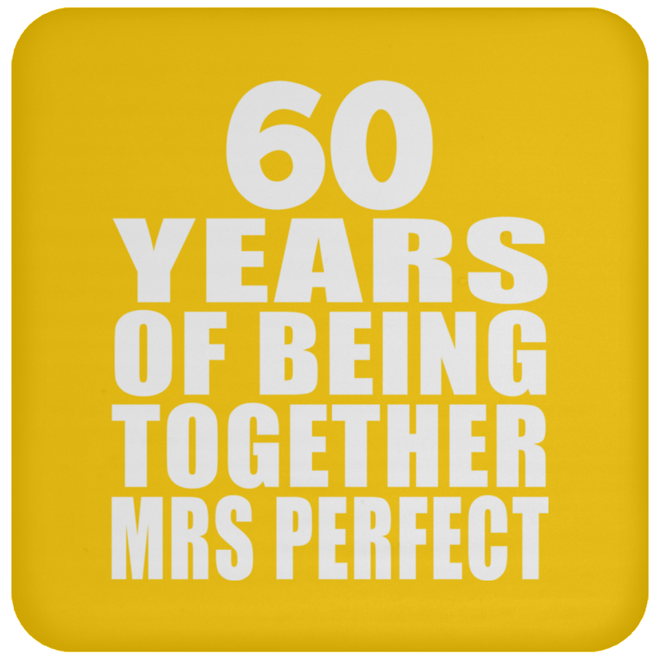 60th Anniversary 60 Years Of Being Mrs Perfect - Drink Coaster