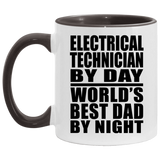 Electrical Technician By Day World's Best Dad By Night - 11oz Accent Mug Black