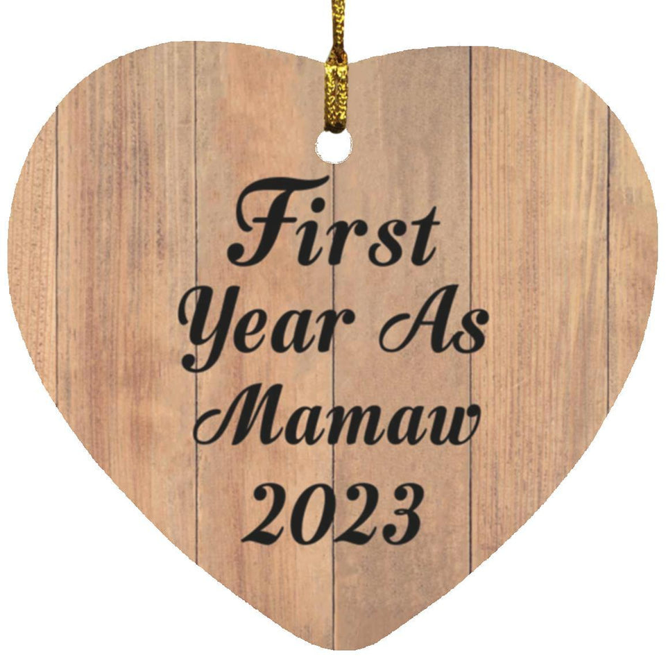 First Year As Mamaw 2023 - Heart Ornament C