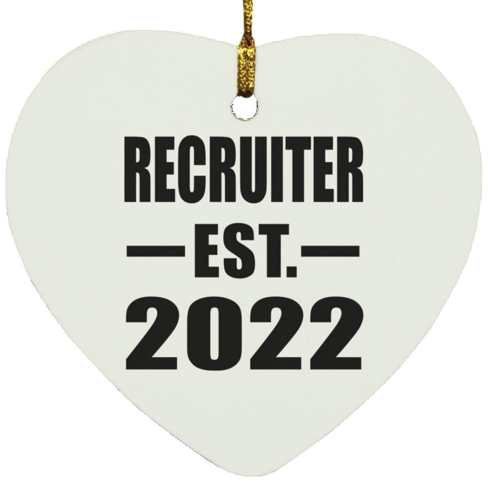 Recruiter Established EST. 2022 - Heart Ornament