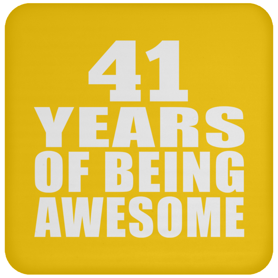 41st Birthday 41 Years Of Being Awesome - Drink Coaster