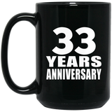 33rd Anniversary 33 Years - 15 Oz Coffee Mug Black