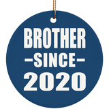 Brother Since 2020 - Circle Ornament