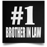Number One #1 Brother In Law - Poster Square