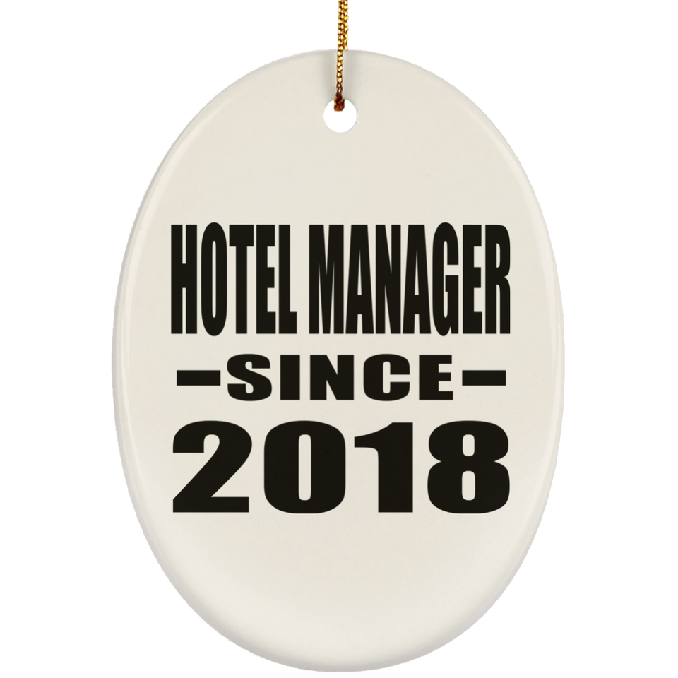 Hotel Manager Since 2018 - Oval Ornament