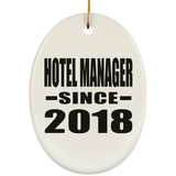 Hotel Manager Since 2018 - Oval Ornament