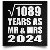 33rd Anniversary Square Root of 1089 Years As Mr & Mrs 2024 - Poster Square