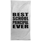 Best School Principal Ever - Hand Towel