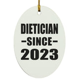 Dietician Since 2023 - Oval Ornament