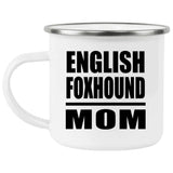 English Foxhound Mom - 12oz Camping Mug