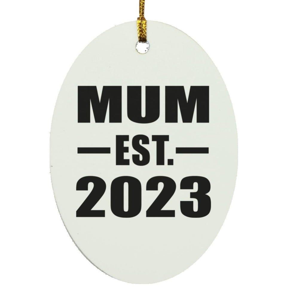 Mum Established EST. 2023 - Oval Ornament
