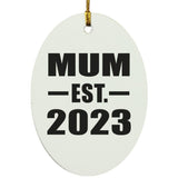 Mum Established EST. 2023 - Oval Ornament