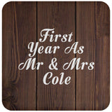 First Year As Mr & Mrs Cole - Drink Coaster D