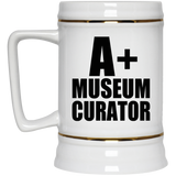 A+ Museum Curator - Beer Stein