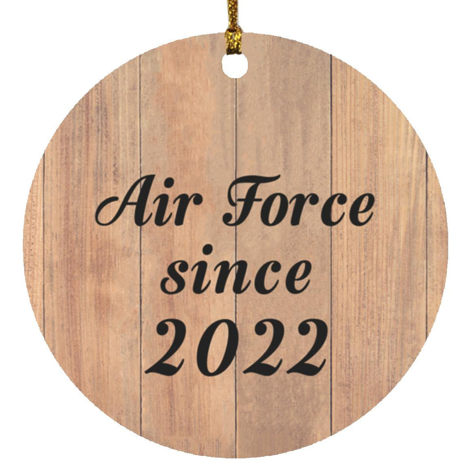 Air Force Since 2022 - Circle Ornament C