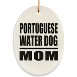 Portuguese Water Dog Mom - Oval Ornament