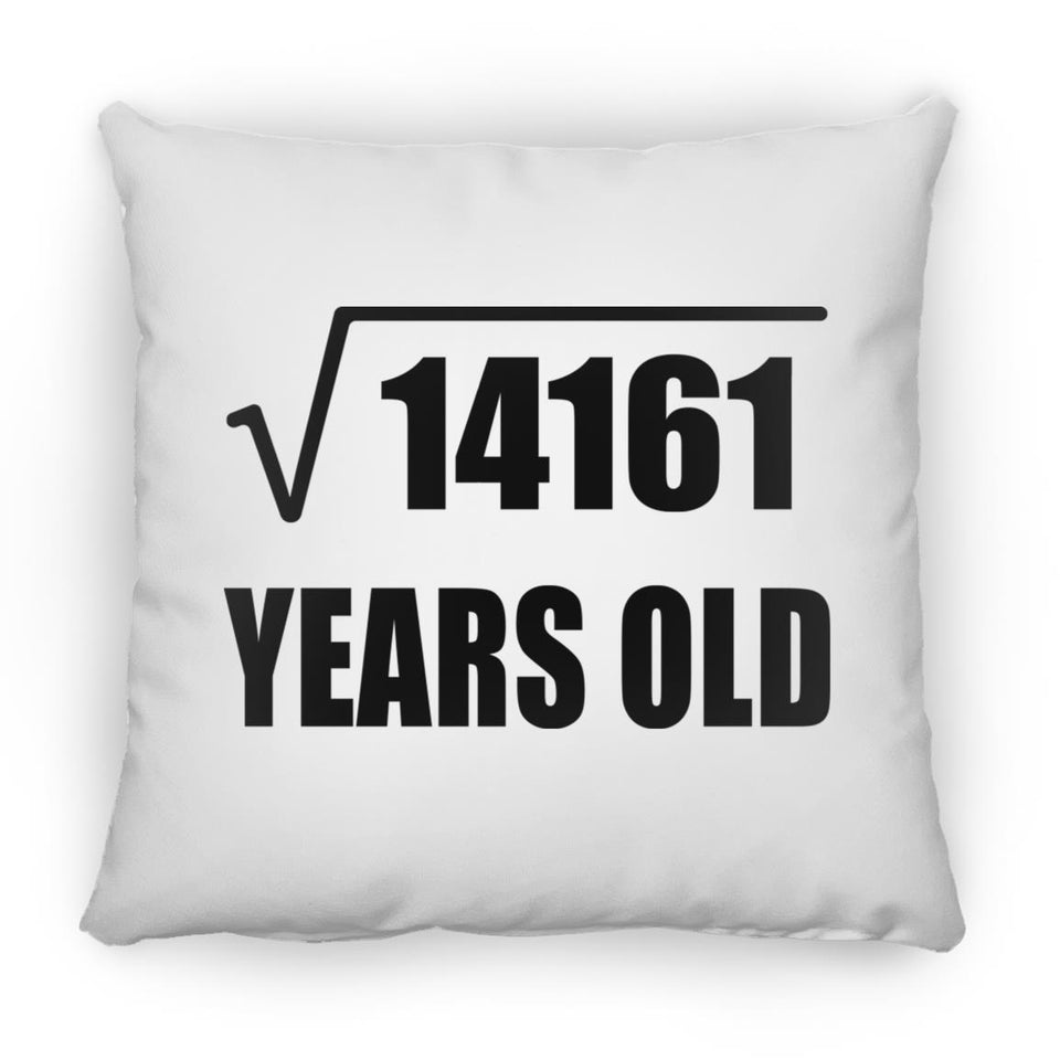 119th Birthday Square Root of 14161 Years Old - Throw Pillow