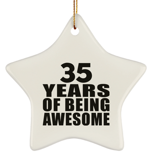 35th Birthday 35 Years Of Being Awesome - Star Ornament