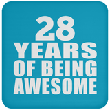 28th Birthday 28 Years Of Being Awesome - Drink Coaster