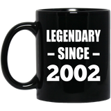 22nd Birthday Legendary Since 2002 - 11oz Coffee Mug Black