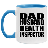 Dad Husband Health Inspector - 11oz Accent Mug Blue