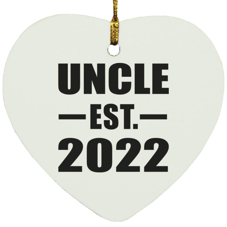 Uncle Established EST. 2022 - Heart Ornament